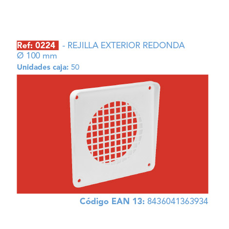 REJILLA       EXTERIOR REDONDA Ø 100 mm
